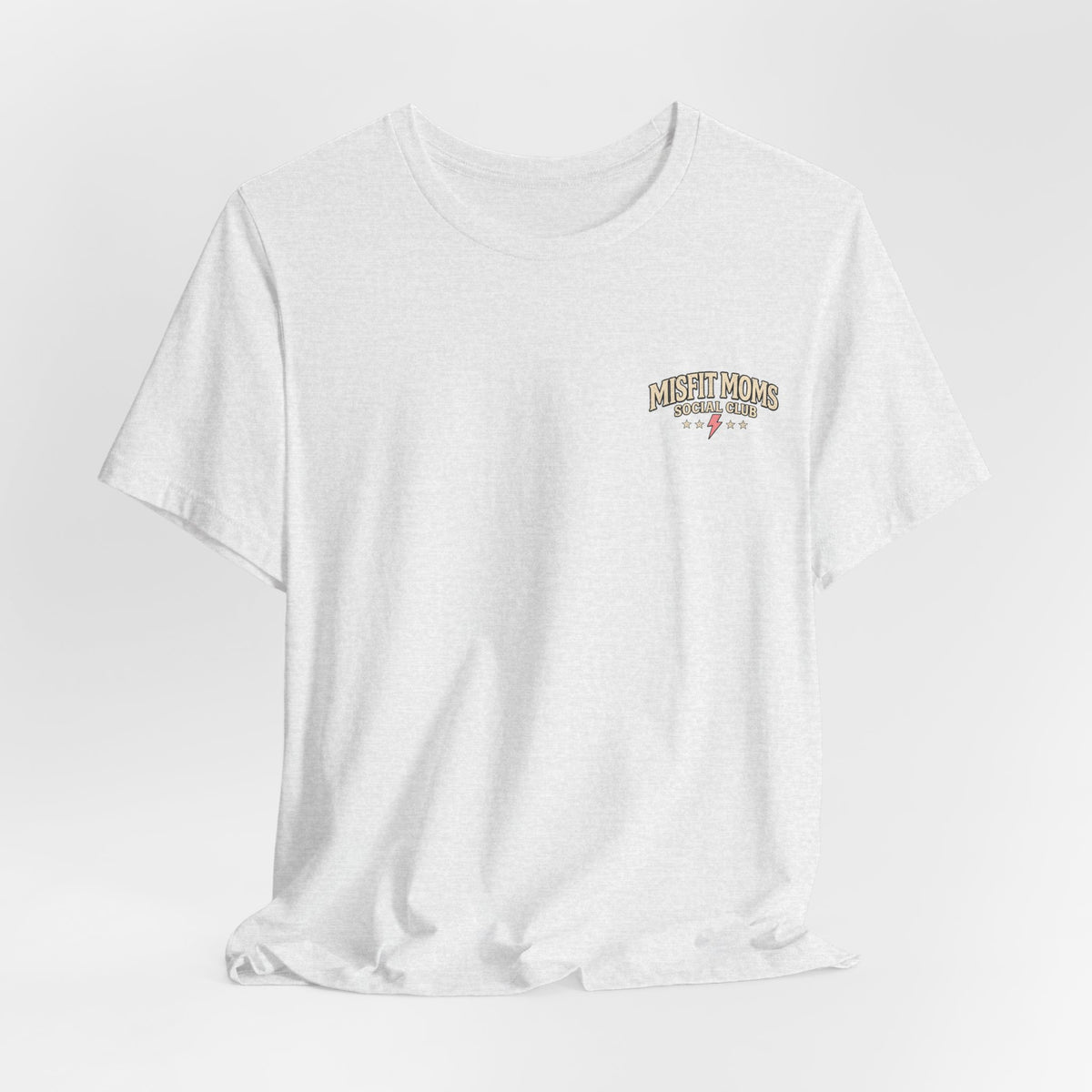 Misfit Moms Social Club T-Shirt "Making Chaos Look Easy" Graphic Tee